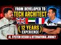 From Developer to International Tech Lead Architect | UK France Dubai