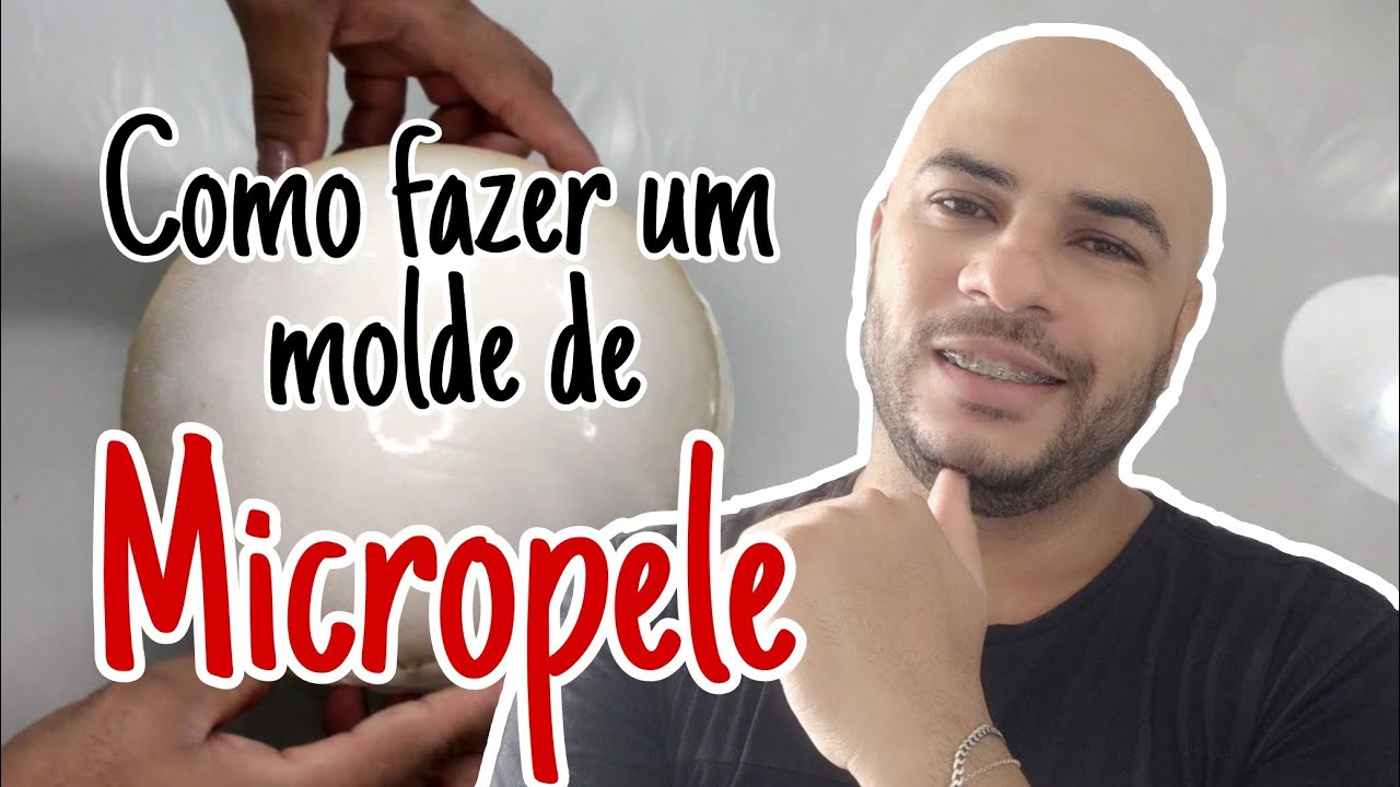 Como fazer um molde de micropele.
