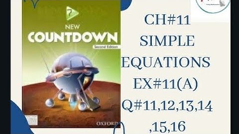 Class 7th chapter 11 exercise 11a question 11,12,13,14,15,16 new countdown second edition