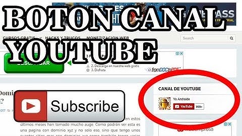 AGREGAR INSERTAR BOTON DE SUSCRIBIRSE EN YOUTUBE EN BLOG DE BLOGGER