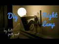 Diy night lamp from cardboard and bulb with much simple steps