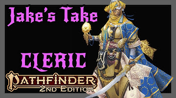 Pathfinder 2 Class - Wanna play a Cleric? Start here.