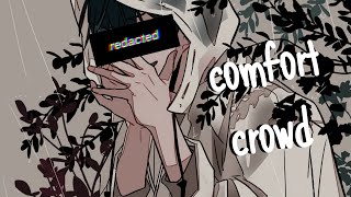 lyrics ⋙ comfort crowd
