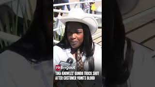 Tina Knowles’ gumbo truck shut after customer vomits blood