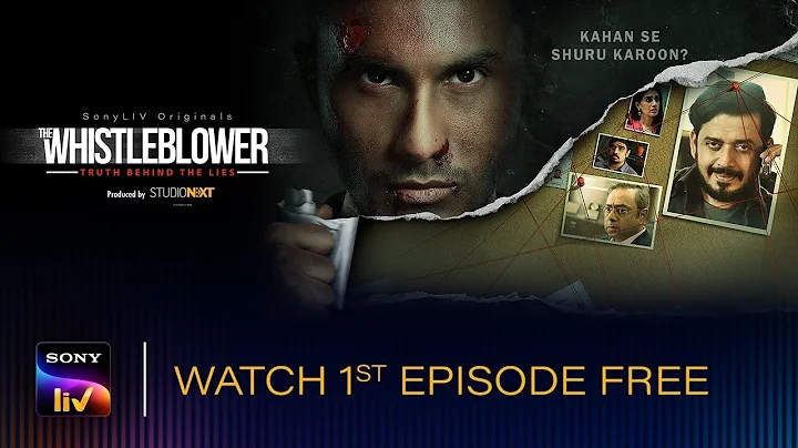 The Whistleblower | Episode 1 | SonyLIV Originals ...