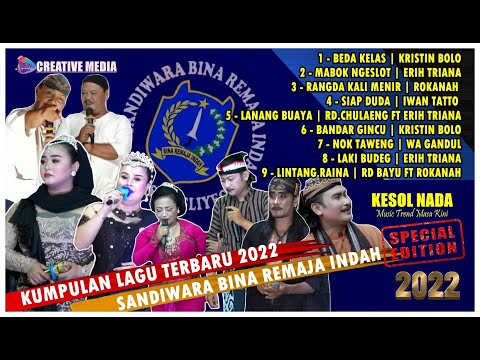 KUMPULAN LAGU TERBARU 2022 | SANDIWARA BINA REMAJA INDAH