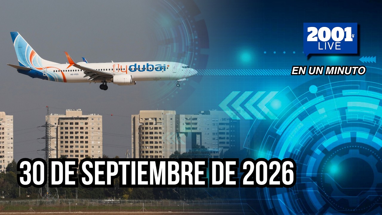 #EnUnMinuto│30 de septiembre de 2026: Los acontecimientos más relevantes del mundo