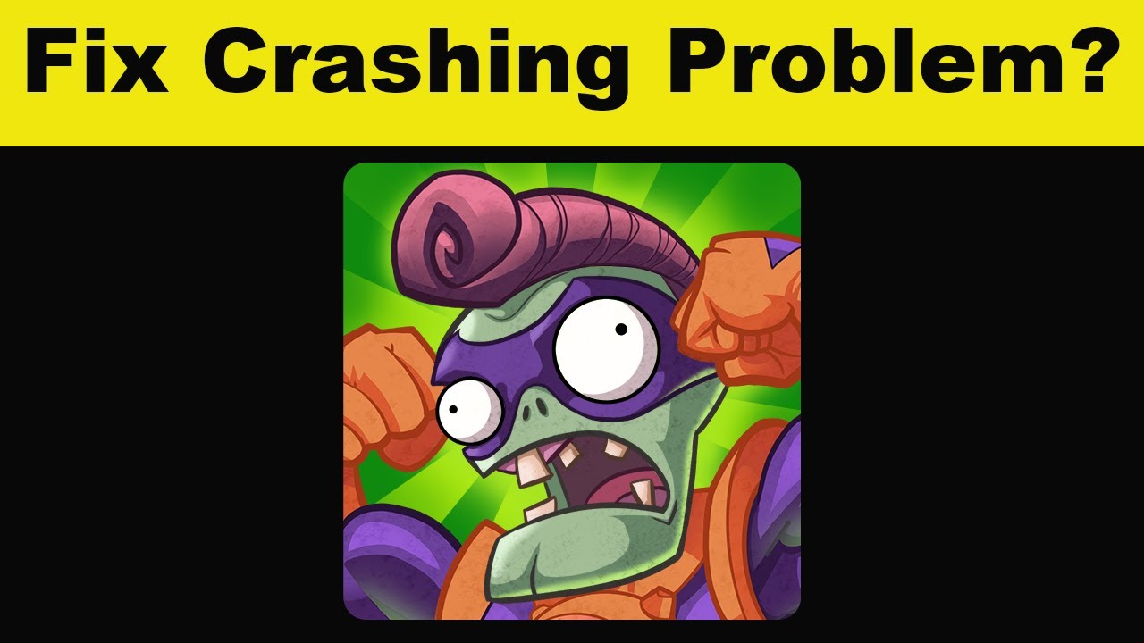 Re: Pvz2 app crash after watching ads - Answer HQ