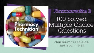 Industrial Pharmacy | 100 MCQS Pharmaceutics 2 | Pharmacy Technician | Practice Test with Answers screenshot 5