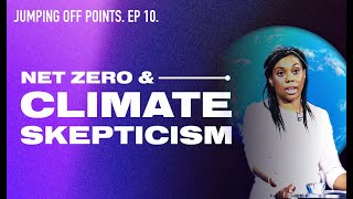 10 | Net Zero & Climate Skepticism