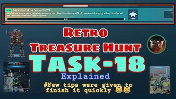 Retro Treasure Hunt Event Task-18 | Artifact Hunt of the Century (18/28) | #warrobots