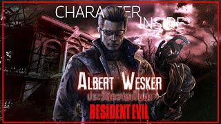 Albert Wesker คน ทรยศ โลก | EP.19 | Character Inside x BIOHAZARD RE: Earth-Prime