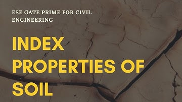 INDEX PROPERTIES OF SOIL PART -2