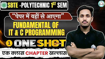 🔥Fundamental of IT & C Programming || ONE SHOT || SBTE Bihar 2025 || UNIT - 1st || BY - Shikhar Sir