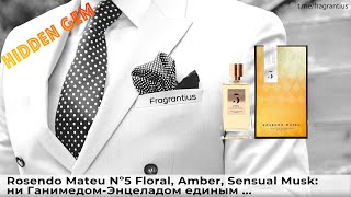 Rosendo Mateu Nº5 Floral, Amber, Sensual Musk: ни Ганимедом-Энцеладом единым ...