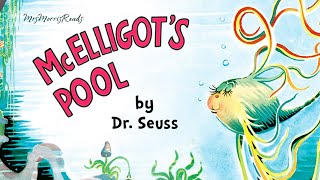 MCELLIGOT'S POOL   Dr Seuss Read Aloud *BANNED BOOK* Update