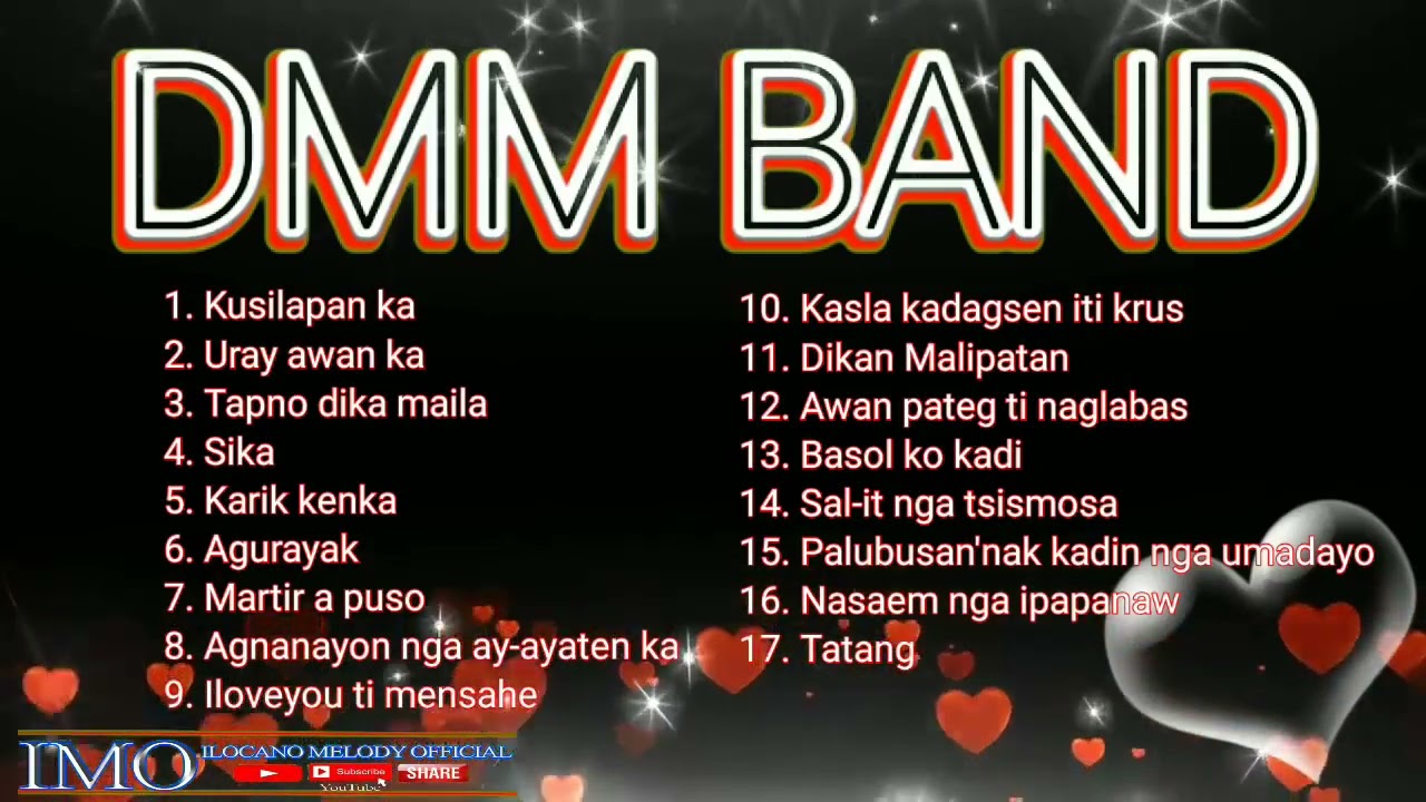 DMM BAND SONGS  ILOCANO NONSTOP SONGS COMPILATION 