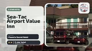 Sea-Tac Airport Value Inn - I Found a Secret Hotel | Seattle (WA), United States🏨
