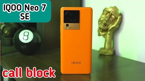 How To Block Contact Iqoo Neo 7 SE, Call Block , Call Block Setting Iqoo Neo 7 SE,