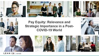 Lean In Canada: Pay Equity: Relevance and Strategic Importance