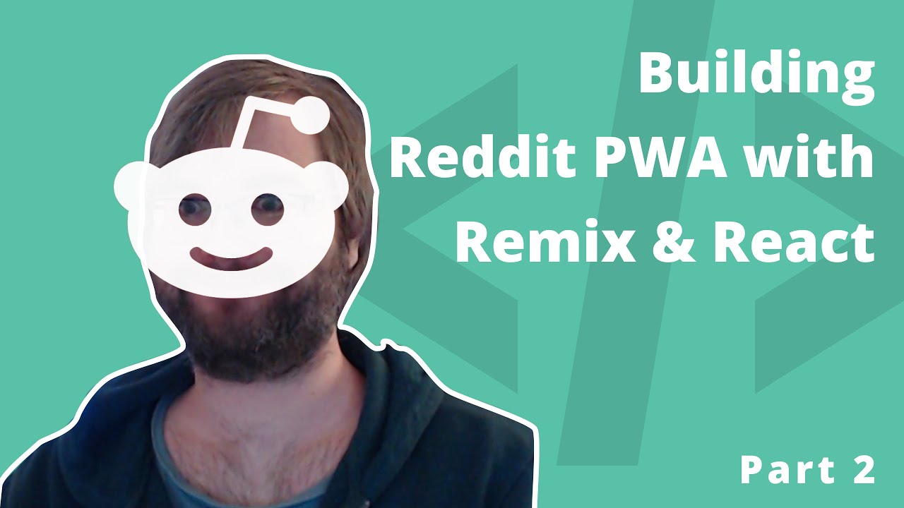Building Reddit PWA with Remix & React (Part 2)