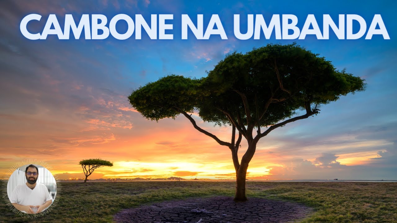 O Que é Cambone Na Umbanda - BRAINCP