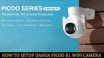 Dahua Picoo B1 Wi-Fi Camera Configuration Setup in Hindi