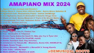 AMAPIANO MIX 2024 MAY BY DEMUSIQAL ROOTS ,Felo Le Tee, Zee nxumalo,Shebeshxt,Jazziq,Kabza de small,