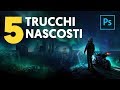 5 Incredibili Trucchi nascosti in Photoshop CC