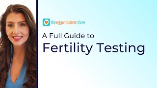 A Full Guide to Fertility Tests #ttc #fertility #podcast