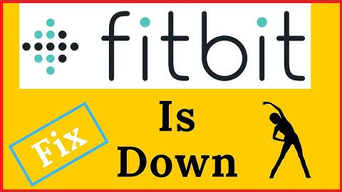 Fitbit is Down Right Now | Fitbit Server Error App not loading properly