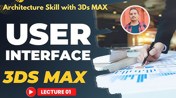 3Ds Max User interface face & basic video lecture no 01 in Hindi Urdu