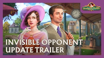 Invisible Opponent: Update Trailer | Seekers Notes