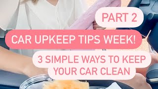 3 ways to keep your car clean. It’s car upkeep week so let’s talk ways to keep up with your car!