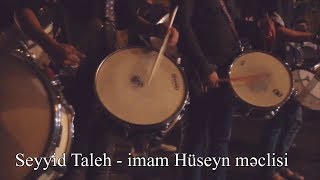 Seyyid Taleh - imam Hüseyn meclisi - 2018 Resimi