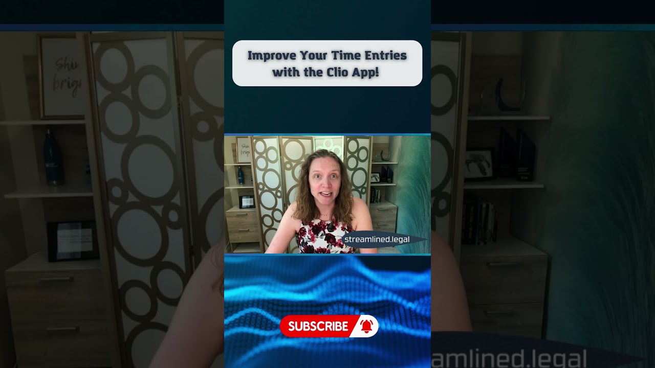 Improve Your Time Entries with the Clio App!