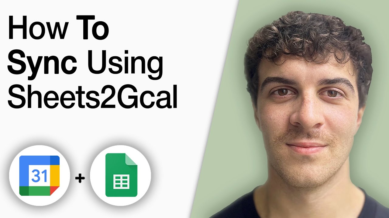 How to Sync Google Calendars With Google Sheets Using sheets2gcal [2025 ...
