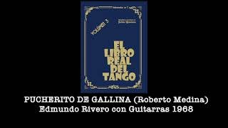 PUCHERITO DE GALLINA Edmundo Rivero con guitarras 1968