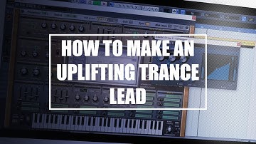 How to make an Uplifting Trance Lead in Sylenth 1