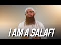I am a salafi