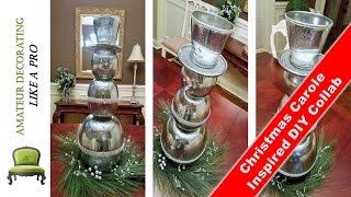 Christmas Carole Inspired DIY Collab | Mercury Glass Snowman & Candleholder