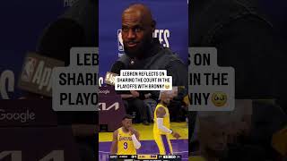 LeBron James on Sharing Playoff Court with Bronny