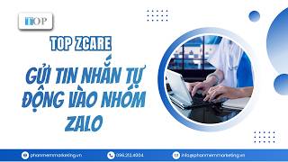 [Top Zcare] Hướng dẫn gửi tin nhắn tự động vào nhóm Zalo screenshot 4