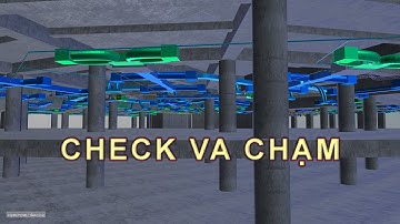 Check va chạm trên Navisworks