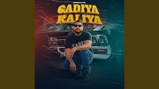 Gadiya Kaliya - Ehsan Pk