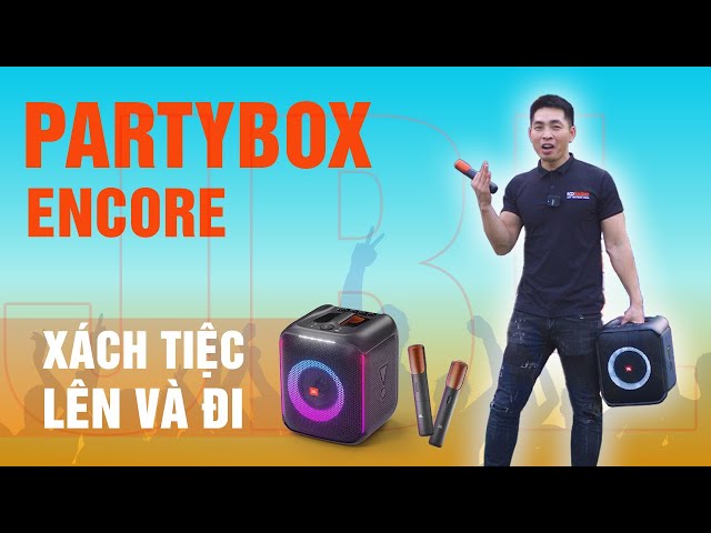 Review Loa JBL PartyBox Encore - Chiếc Loa Được Khao Khát Nhất 2023