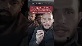 pesan jurnalis Gaza🇵🇸