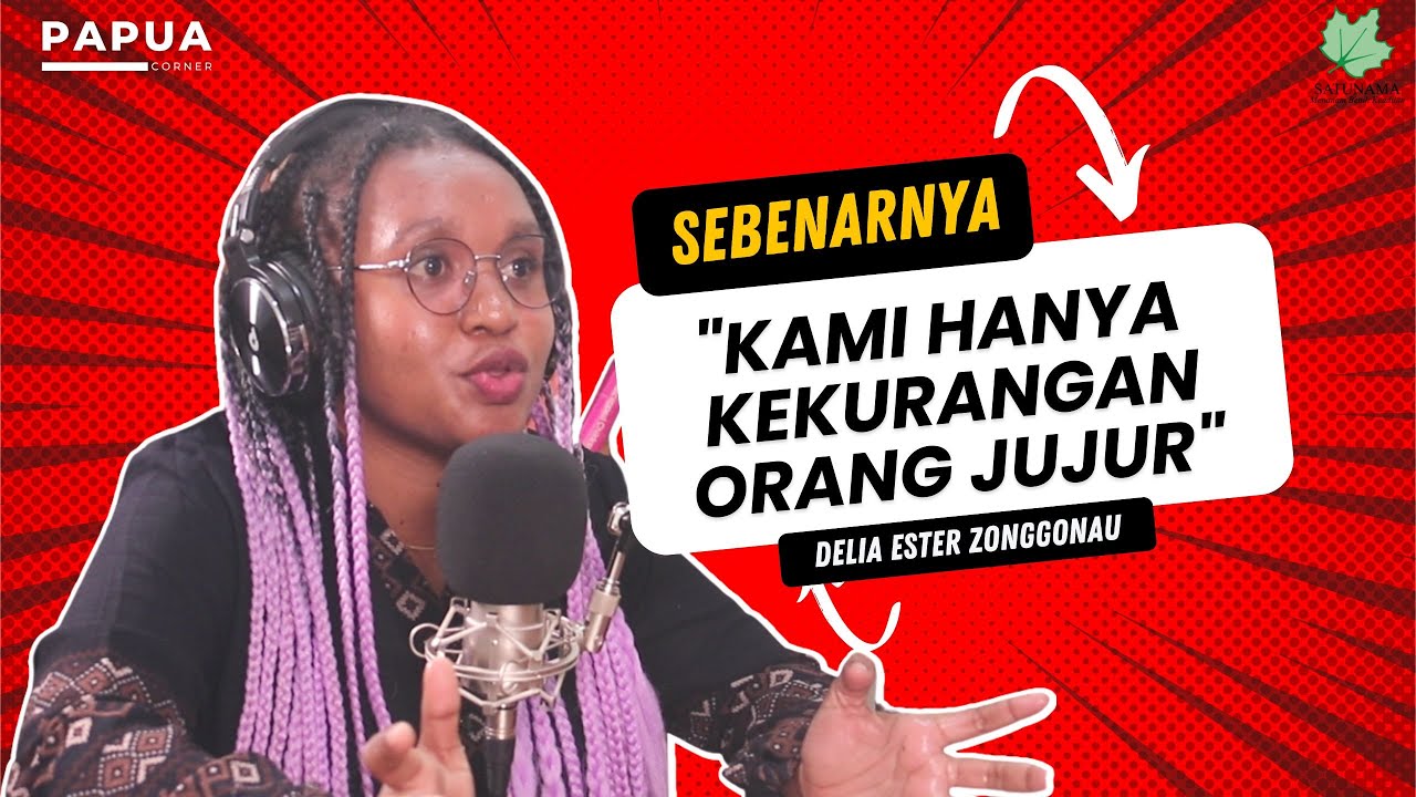 Anak Muda PAPUA Bicara Kepemimpinan PAPUA | Delia Ester Zonggonau