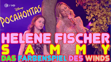 Helene Fischer & Sammy - Das Farbenspiel des Winds (Pocahontas, Disney)