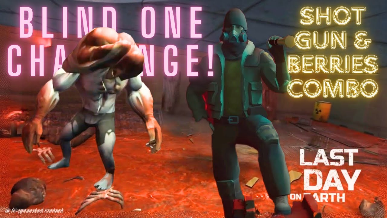 BLIND ONE VS BERRIES : INSANE CHALLENGE | Last Day on Earth : Survival Game